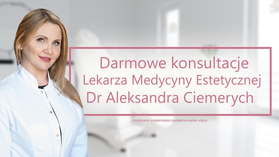 Konsultacje Lekarza Medycyny Estetycznej Dr Aleksandry Ciemerych