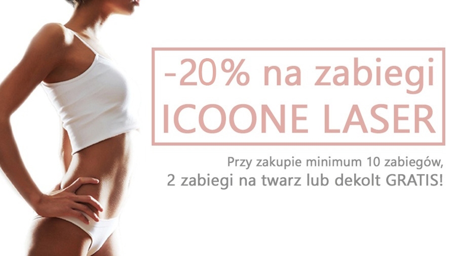 Tylko teraz -20% na zabiegi ICOONE LASER